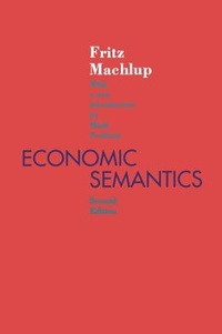 Enlarge image Cover: Economic Semantics - Transaction Publishers