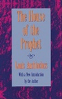 Cover: The House of the Prophet - Transaction Publishers