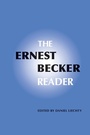 Cover: The Ernest Becker Reader - University of Washington Press