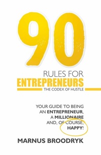 Abbildung von: 90 Rules for Entrepreneurs - Tracey McDonald Publishers