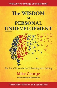 Enlarge image Cover: The Wisdom of Personal Undevelopment - Gavisus Media