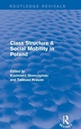 Cover: Class Structure and Social Mobility in Poland - Routledge