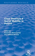 Cover: Class Structure and Social Mobility in Poland - Routledge