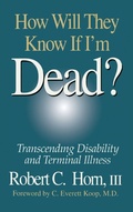Cover: How Will They Know If I'm Dead? - Routledge