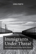 Cover: Immigrants Under Threat - New York University Press