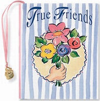 Enlarge image Cover: True Friends - Peter Pauper Press Inc,US