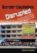 Cover: Border Capitalism, Disrupted - ILR Press