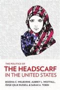 Cover: The Politics of the Headscarf in the United States - Cornell University Press