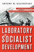 Cover: Laboratory of Socialist Development - Cornell University Press
