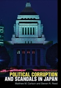 Cover: Political Corruption and Scandals in Japan - Cornell University Press