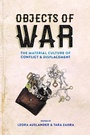Cover: Objects of War - Cornell University Press