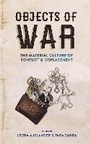 Cover: Objects of War - Cornell University Press