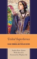 Cover: Veiled Superheroes - Lexington Books