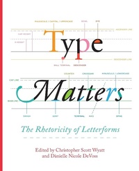 Enlarge image Cover: Type Matters - Parlor Press
