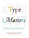 Cover: Type Matters - Parlor Press