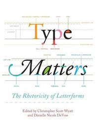 Enlarge image Cover: Type Matters - Parlor Press