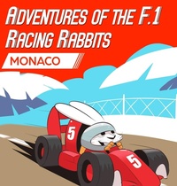 Enlarge image Cover: Adventures Of The F.1 Racing Rabbits Monaco - Paul and Sons