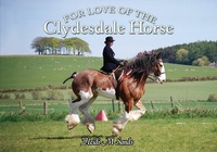 Abbildung von: For Love of the Clydesdale Horse - Old Pond Books