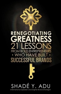 Abbildung von: Renegotiating Greatness - Purposely Created Publishing Group