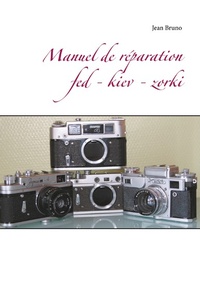 Abbildung von: Manuel de réparation  Fed - Kiev - Zorki - Books on Demand