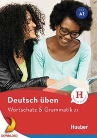 Abbildung von: Wortschatz & Grammatik A1 - Hueber Verlag