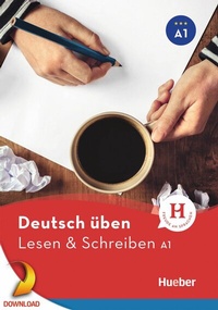 Abbildung von: Lesen & Schreiben A1 - Hueber Verlag