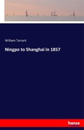 Cover: Ningpo to Shanghai in 1857 - Hansebooks