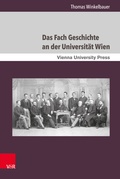 Cover: Das Fach Geschichte an der Universit&auml;t Wien - Brill Deutschland