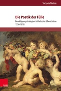 Cover: Die Poetik der F&uuml;lle - Brill Deutschland
