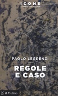 Cover: Regole e caso - Icone. Pensare per immagini;Il Mulino
