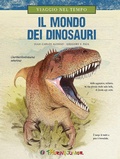 Cover: Viaggio nel tempo. Il mondo dei dinosauri - Divulgazione;Touring Junior