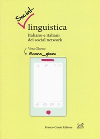 Abbildung von: Social-linguistica. Italiano e italiani dei social network - Pillole. Linguistica;Cesati