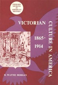 Cover: Victorian Culture in America 1865-1914 - Harlan Davidson Inc