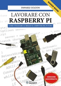 Abbildung von: Lavorare con Raspberry Pi. Come utilizzare al meglio il computer del futuro - Sandit Libri