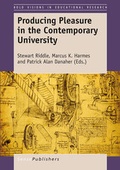 Cover: Producing Pleasure in the Contemporary University - Brill
