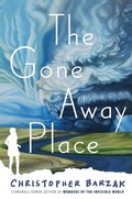 Cover: The Gone Away Place - Knopf Books for Young Readers