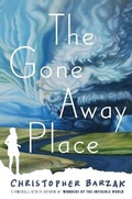 Cover: The Gone Away Place - Knopf Books for Young Readers