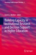 Cover: Building Capacity in Institutional Research and Decision Support in Higher Education - Springer
