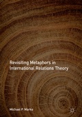 Cover: Revisiting Metaphors in International Relations Theory - Palgrave Macmillan