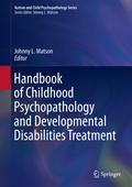 Cover: Handbook of Childhood Psychopathology and Developmental Disabilities Treatment - Springer
