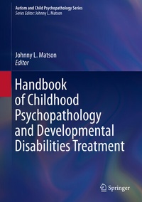 Abbildung von: Handbook of Childhood Psychopathology and Developmental Disabilities Treatment - Springer