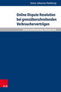 Bild vergrößern Bild: Online Dispute Resolution bei grenzüberschreitenden Verbraucherverträgen - V&R unipress