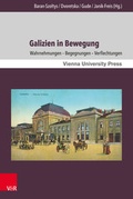 Cover: Galizien in Bewegung - V&R unipress