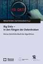 Cover: Big Data - In den Fängen der Datenkraken - Nomos