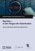 Cover: Big Data - In den F&auml;ngen der Datenkraken - Nomos