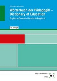 Abbildung von: Wörterbuch der Pädagogik, Englisch-Deutsch/ Deutsch-Englisch - dohrmannVerlag.berlin