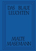 Cover: Malte Masemann: Das Blaue Leuchten - Lubok Verlag