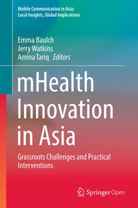 Enlarge image Cover: mHealth Innovation in Asia - Springer