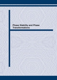 Enlarge image Cover: Phase Stability and Phase Transformations - Trans Tech Publications Ltd