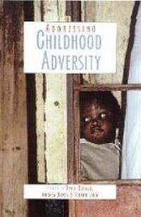 Enlarge image Cover: Addressing Childhood Adversity - David Philip Publishers